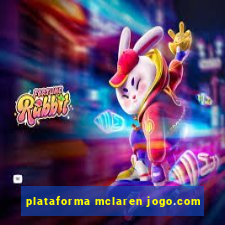 plataforma mclaren jogo.com